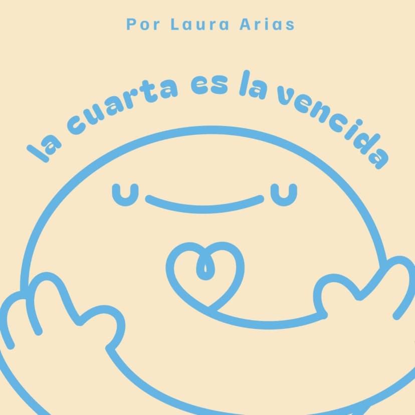La cuarta es la vencida