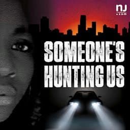Someone’s Hunting Us
