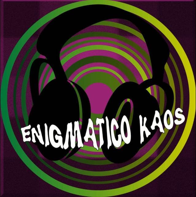  ENIGMATICO KAOS RADIO