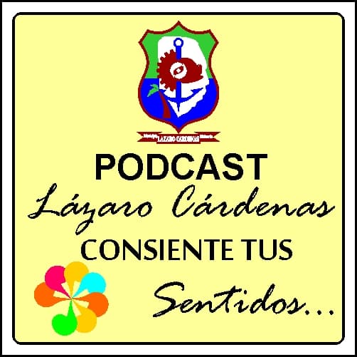 Lázaro Cárdenas Consiente tus Sentidos