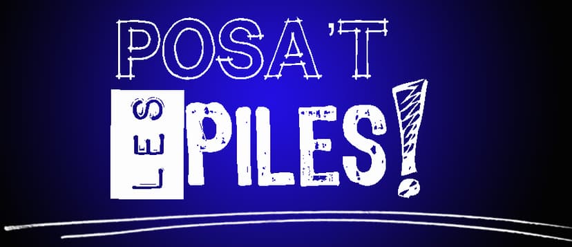 Posa't les Piles!