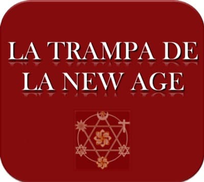 LA TRAMPA DE LA NEW AGE