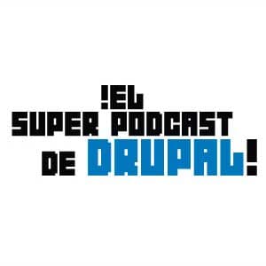 Super Podcast de Drupal