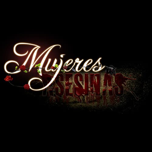 Mujeres Asesinas