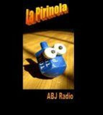 "La Pirinola" ABJ Radio www.abjradio.webs.com 