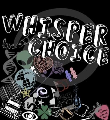 Whisper Choice