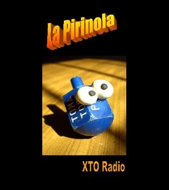 La Pirinola  www.xtoradio.mex.tl