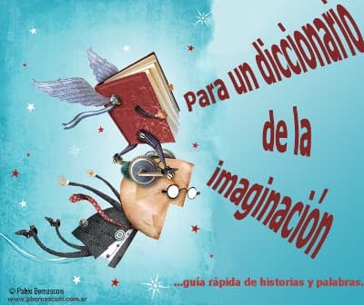 Para un Diccionario de la Imaginación
