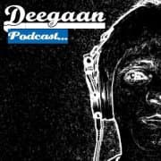 Jhoon Deegaan Podcasts