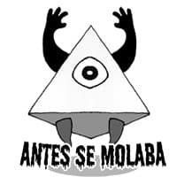 Antes Se Molaba