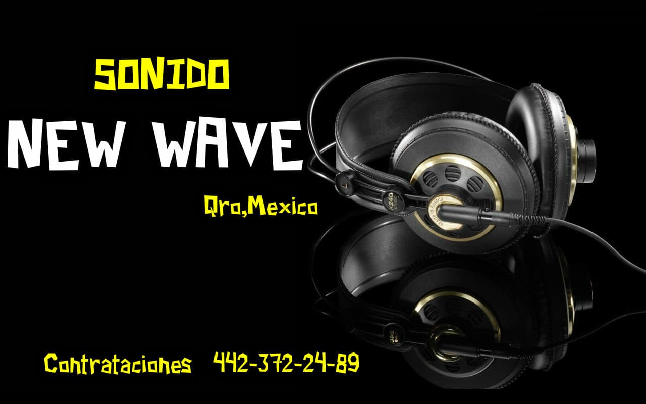 Sonido New Wave Qro Mex