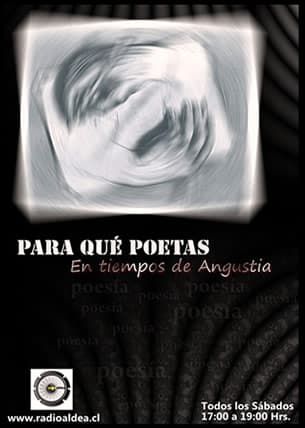 Para qué Poetas en tiempos de Angustia ???