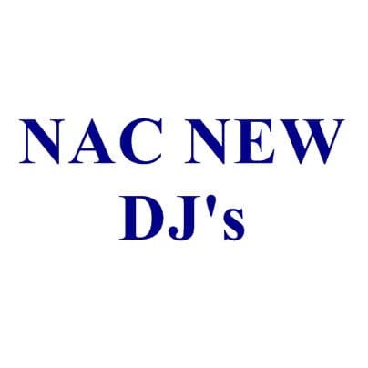 NAC NEW DJ's