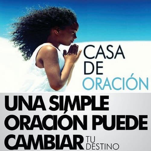 casa de oracion (house of prayer )