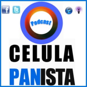 CELULA PANISTA PODCAST