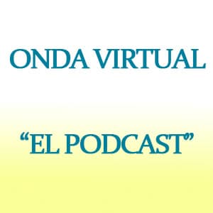 Onda Virtual - "El Podcast"