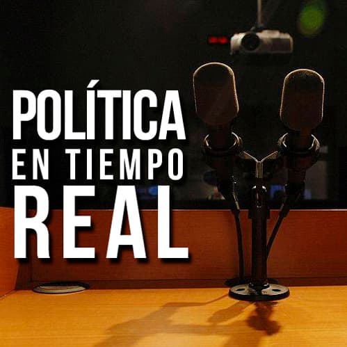 POLITICA EN TIEMPO REAL 
