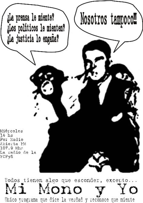 Todos tienen algo que esconder excepto... MI MONO Y YO