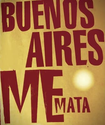 Buenos Aires Me Mata