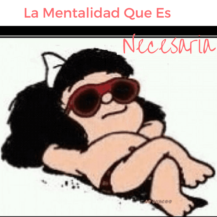 Mentalidad Que Necesitas