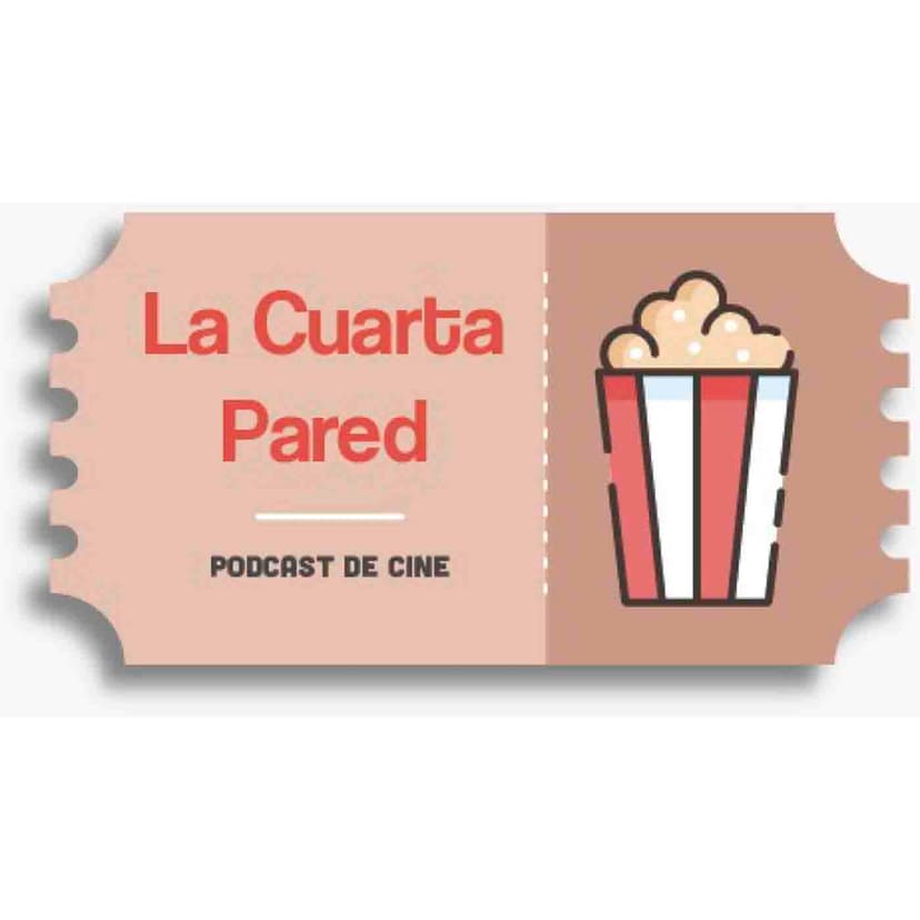 Podcast de cine La Cuarta Pared