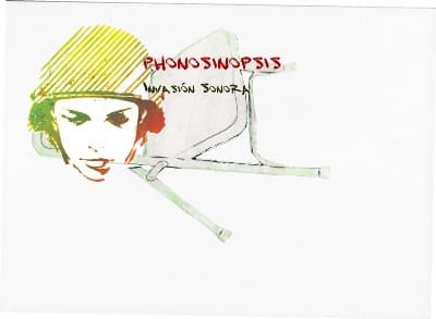 PHONOSINOPSIS "invasión Sonora"