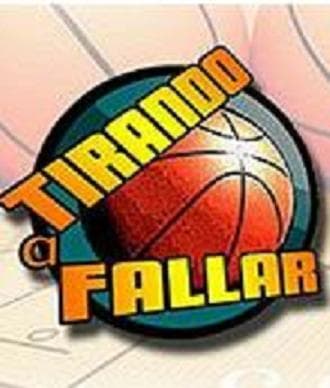 Tirando a Fallar