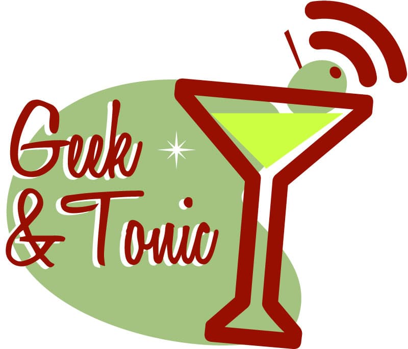 Geek n' Tonic