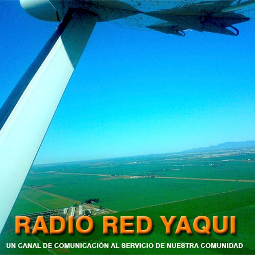 RADIO RED CULTURAL UNIVERSO YAQUI