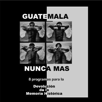 GUATEMALA NUNCA MAS