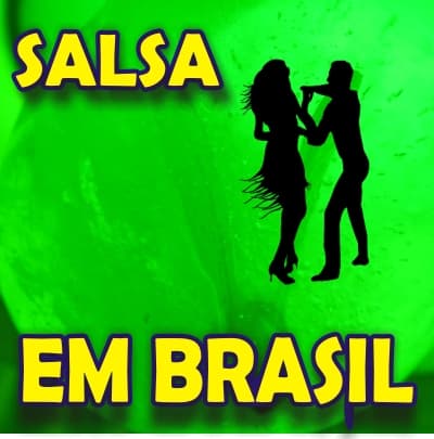 SALSA BRASILEIRA É AQUI!