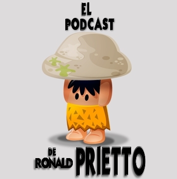 Podcast El Podcast de Ronald Prietto